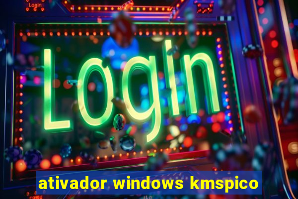 ativador windows kmspico